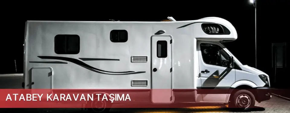Atabey İlçemi Karavan Taşıma